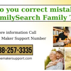 Correct mistakes on the FamilySearch Family Tree
